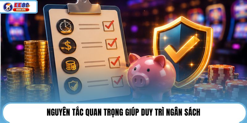 Nguyên tắc quan trọng giúp duy trì ngân sách