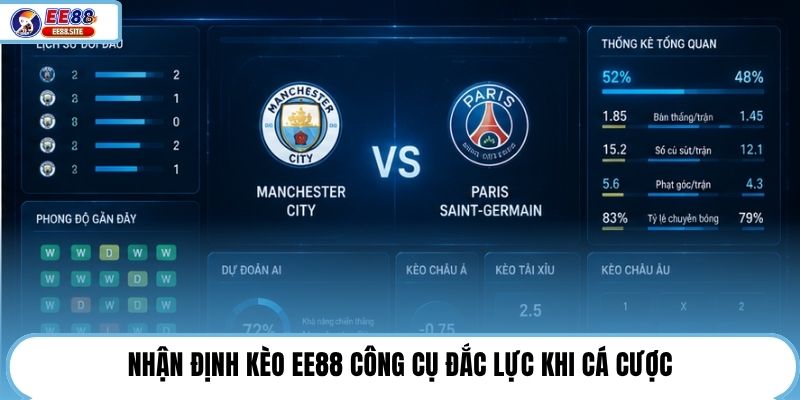 Nhận định kèo EE88 công cụ đắc lực khi cá cược
